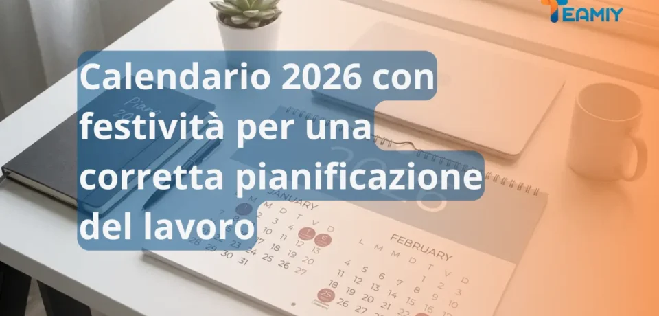 Calendario 2026 con festività per una corretta pianificazione del lavoro