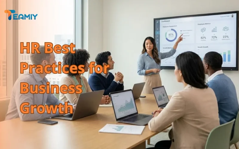 HR Best Practices for Business Growth in 2025 HR Best Practices for Business Growth in 2025